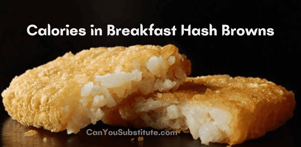 How Many Calories in Breakfast Hash Browns?