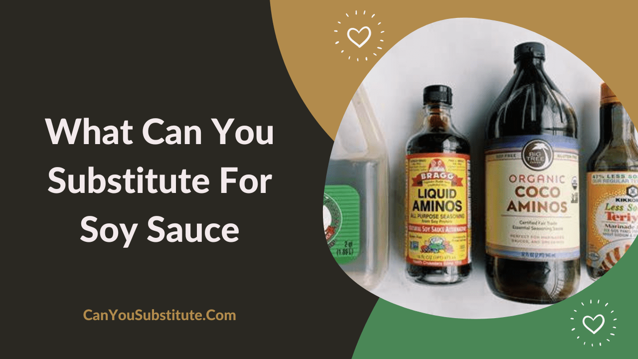 What Can You Substitute For Soy Sauce