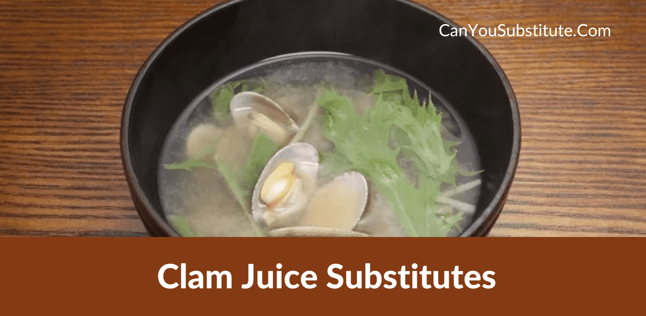 Clam Juice Substitutes