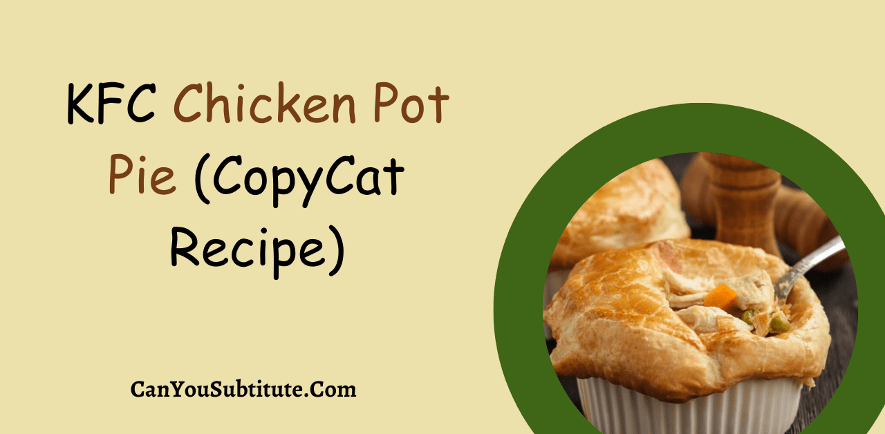 How To Make KFC Chicken Pot Pie CopyCat